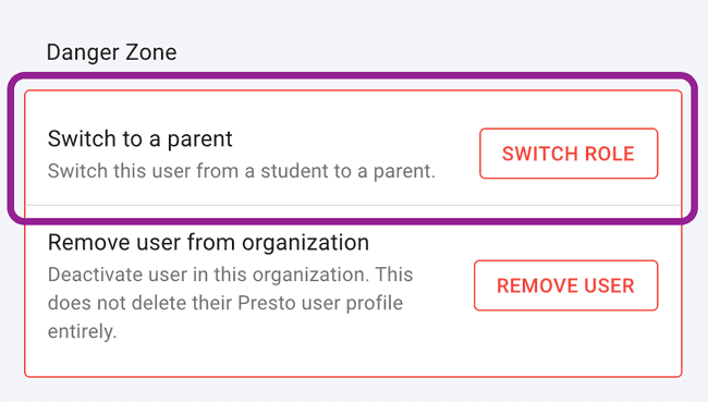 Student or Parent Details — Danger Zone options Student or Parent Details — Danger Zone options