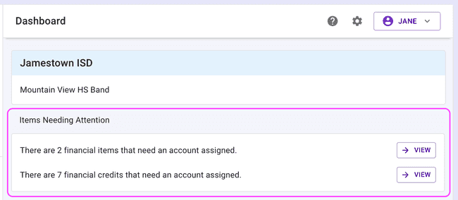 Items needing attention - This section appears when you have tasks to complete Items needing attention - This section appears when you have tasks to complete
