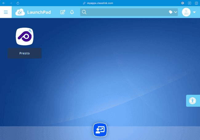 See Presto Assistant in your ClassLink Launchpad See Presto Assistant in your ClassLink Launchpad