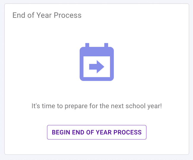 Begin the End of Year Process. Begin the End of Year Process